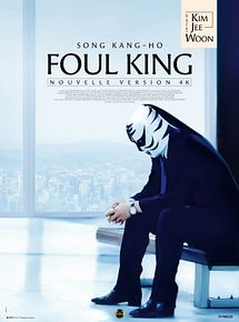 Affiche de Foul King, film à voir en streaming sur Pygargue