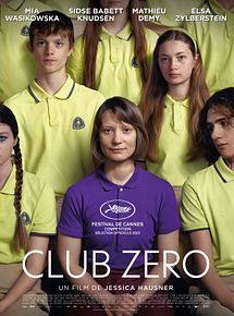 Affiche de Club Zero, film à voir en streaming sur Pygargue