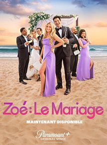 Affiche de Zoé : le mariage, film à voir en streaming sur Pygargue