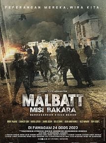 Affiche de Malbatt: Misi Bakara, film à voir en streaming sur Pygargue