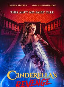 Affiche de Cinderella's Revenge, film à voir en streaming sur Pygargue