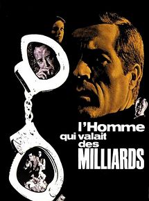 Affiche de L'Homme qui valait des milliards, film à voir en streaming sur Pygargue