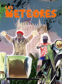 Affiche de Les météores, film à voir en streaming sur Pygargue