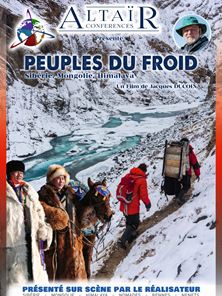 Altaïr Conférences - Peuples du froid : Sibérie, Mongolie, Himalaya Bande-annonce VF