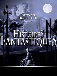 poster de la série Histoires Fantastiques Saison 1