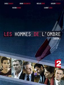 poster de la série Les Hommes de l'ombre Saison 3