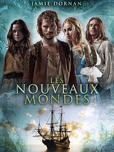 poster de la série Les Nouveaux mondes Saison 1