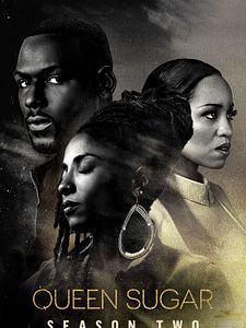 poster de la série Queen Sugar Saison 2