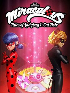 poster de la série Miraculous : Les Aventures de Ladybug et Chat Noir Saison 2
