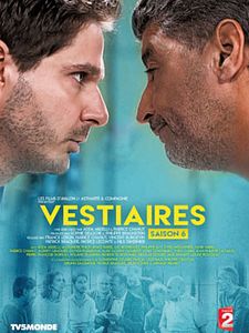 poster de la série Vestiaires Saison 6