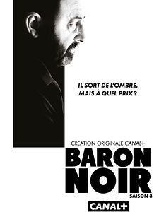 poster de la série Baron Noir Saison 1