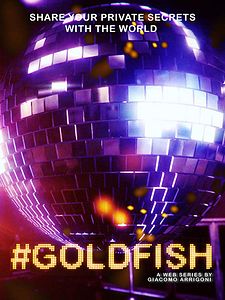 poster de la série #Goldfish Saison 1