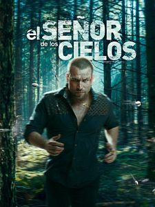 poster de la série El Señor de los Cielos Saison 9