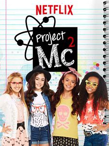 poster de la série Project MC² Saison 1