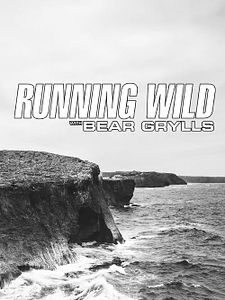 poster de la série En pleine nature avec Bear Grylls Saison 3