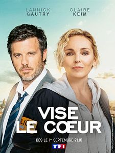 poster de la série Vise le coeur Saison 1