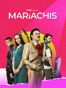 poster de la série Mariachis Saison 1