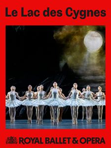 Le Lac des Cygnes (The Royal Ballet)