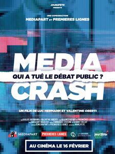 Media Crash - qui a tué le débat public ?