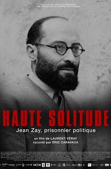 Haute solitude, Jean Zay prisonnier politique