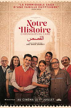 Notre histoire - Chroniques du Caire 