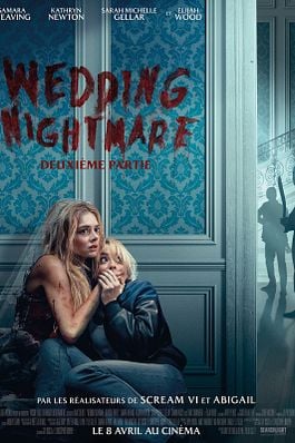 Wedding Nightmare : deuxième partie