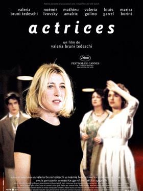 Le Bal des actrices - film 2007 - AlloCiné