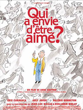poster de Qui a envie d'être aimé ?