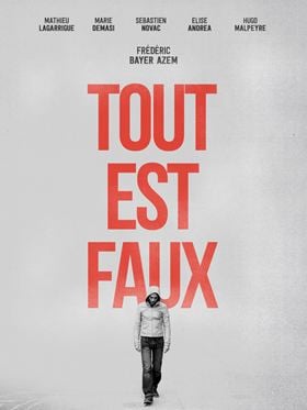 Tout est faux