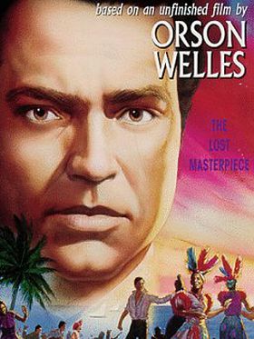 poster de D'après un film inédit d'Orson Welles : It's All True