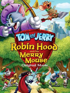poster de Tom et Jerry - L'histoire de Robin des Bois
