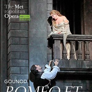 Photo MET Summer Encore: Roméo et Juliette
