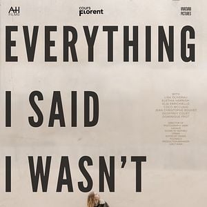 Photo Everything I Said I Wasn't