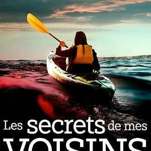Photo Les secrets de mes voisins