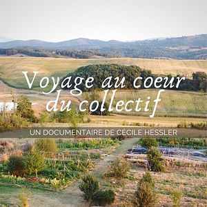 Photo Voyage au cœur du collectif