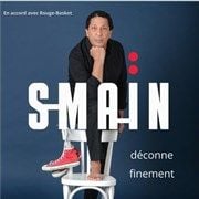 Photo Smaïn déconne finement