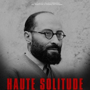 Photo Haute solitude, Jean Zay prisonnier politique