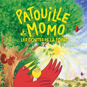 Photo Patouille et Momo, les contes de la forêt