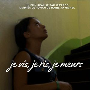 Photo Je vis, je ris, je meurs