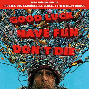 Photo Good Luck Have Fun Don't Die
