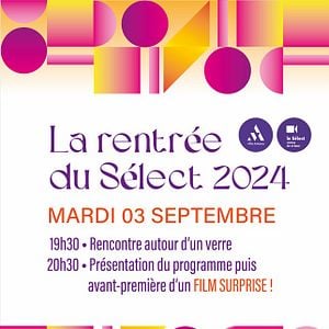 Photo La rentrée du Sélect 2024
