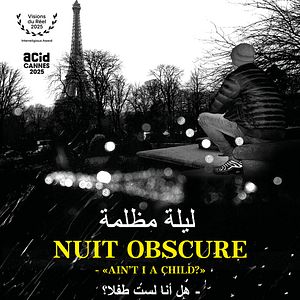 Photo Nuit obscure - " Ain’t I a child ? "