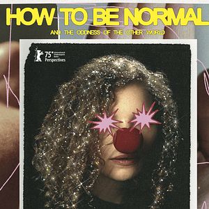 Photo How To Be Normal And The Oddness Of The Other World