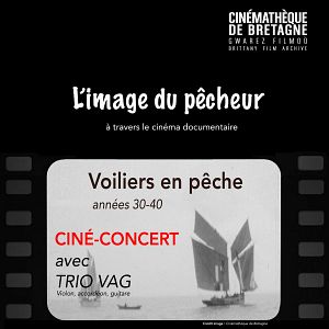 Photo Voiliers en pêche Ciné-concert
