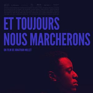 Photo Et toujours nous marcherons