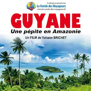 Photo Guyane, une pépite en Amazonie