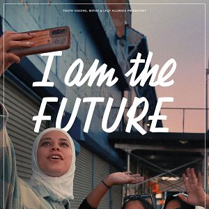 Photo I Am The Future