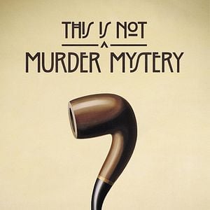 Photo This Is Not a Murder Mystery