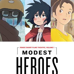 Photo Héros modestes : Ponoc Short Films Theatre