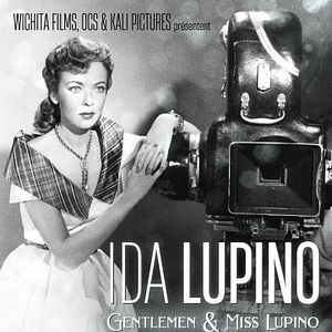 Photo Ida Lupino: Gentlemen & Miss Lupino